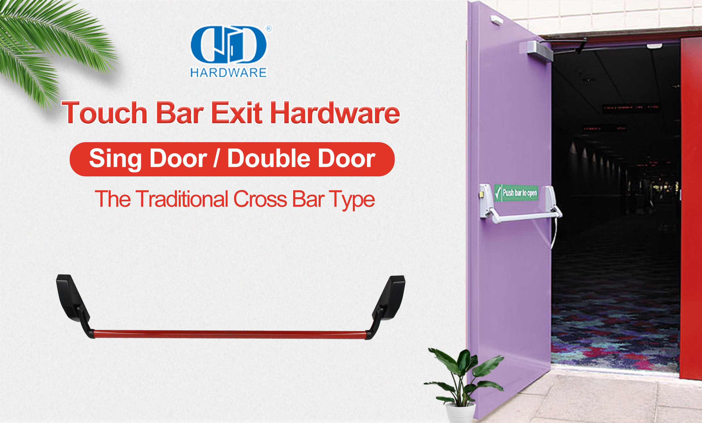 Tradisionele Cross Touch Bar Exit Hardware Verskaffer