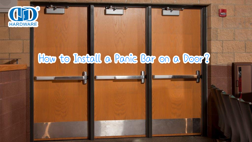 Hoe om 'n paniekbalk aan 'n deur te installeer？